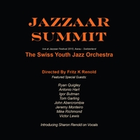 The Swiss Youth Jazz Orchestra - Jazzaar Summit: Live At Jazzaar Festival 2015 in Aarau, Switzerland