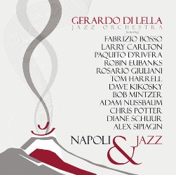 Gerardo Di Lella Jazz Orchestra Napoli & Jazz