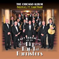 Gary Greene, Esq. and His Big Band of Barristers