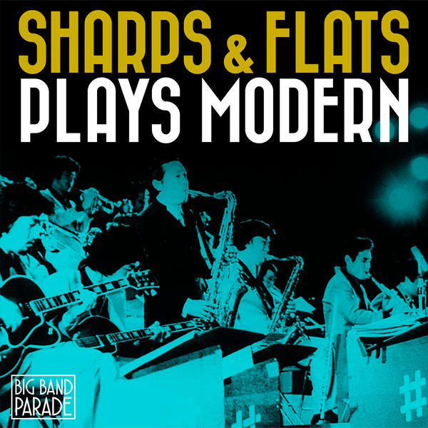 Sharps & Flats Plays Modern