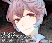 BLACK WOLVES SAGA -Bloody Nightmare-