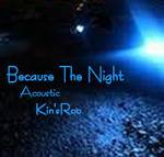 BecauseTheNight_ac.jpg