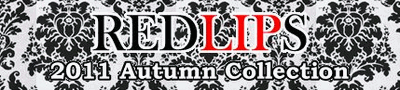 REDLIPS 通販の2011 オータムコレクション