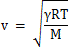 v = √(γRT/M)