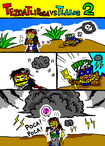TEZCATLIPOCA VS TLALOC２