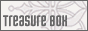 TREASURE BOX
