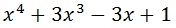 x^4+3x^3-3x+1