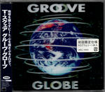 T-SQUARE／GROVE GLOBE