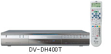 日立 ハイビジョンHDD/DVDレコーダー『DV-DH400T』