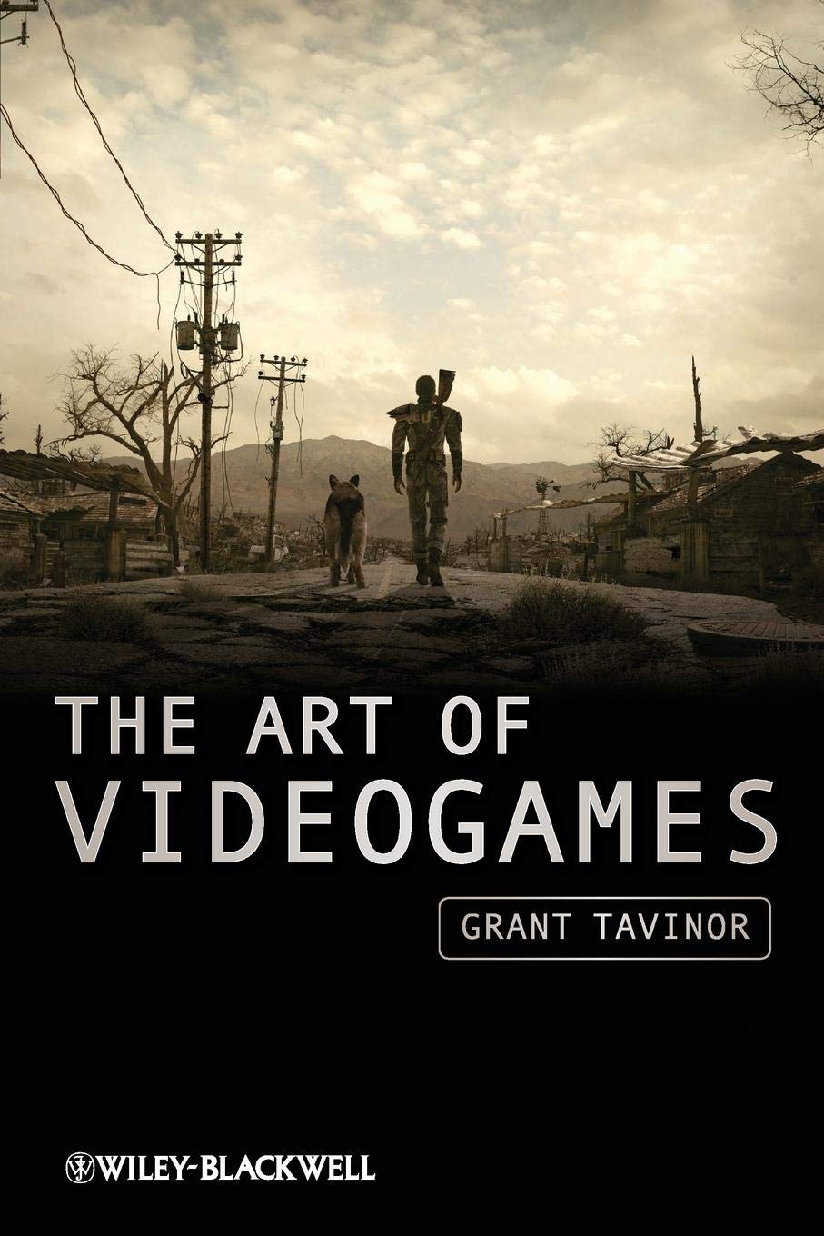 Grant Tavinor, The Art of Videogames. Malden, MA: Wiley-Blackwell, 2009.