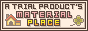 Material*A Trial Product's Material Place