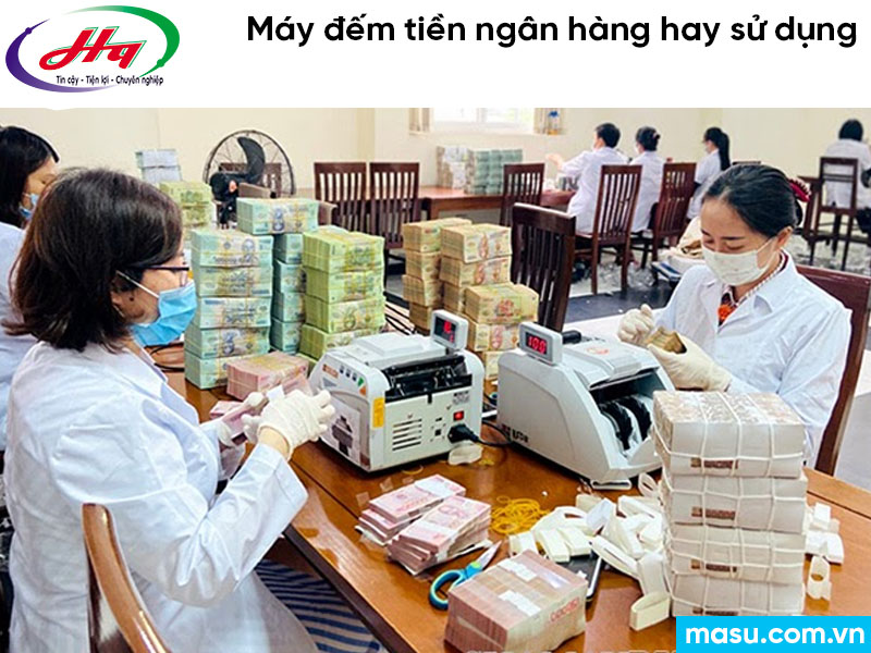 Máy đếm tiền ngân hàng